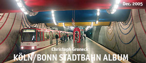 NEU: Köln/Bonn Stadtbahn Album  von Christoph Groneck